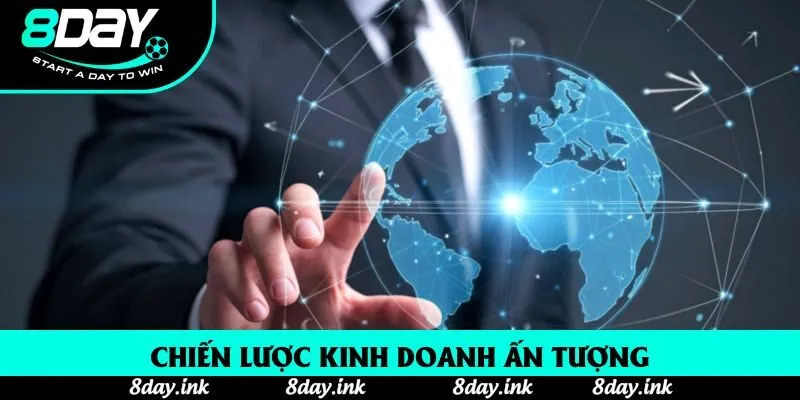 Chiến lược kinh doanh ấn tượng