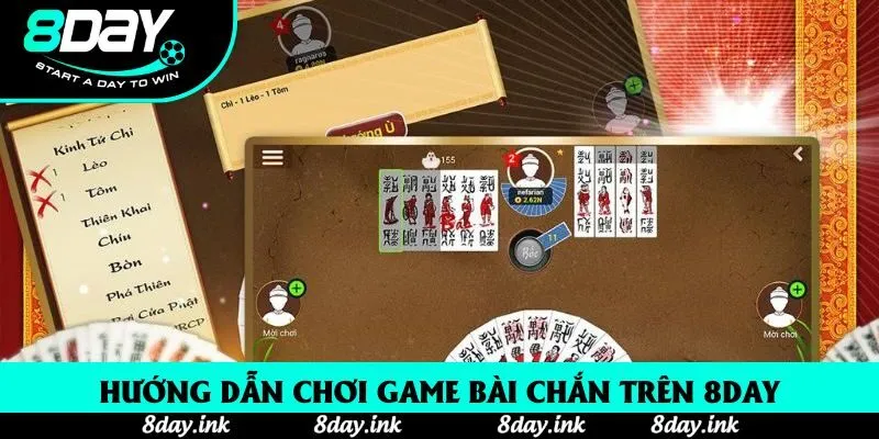 Hướng dẫn chơi game bài chắn trên 8day