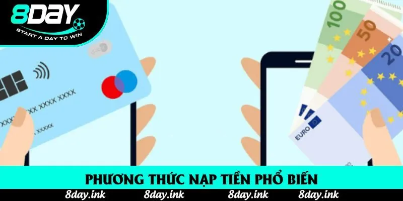 Phương thức nạp tiền phổ biến